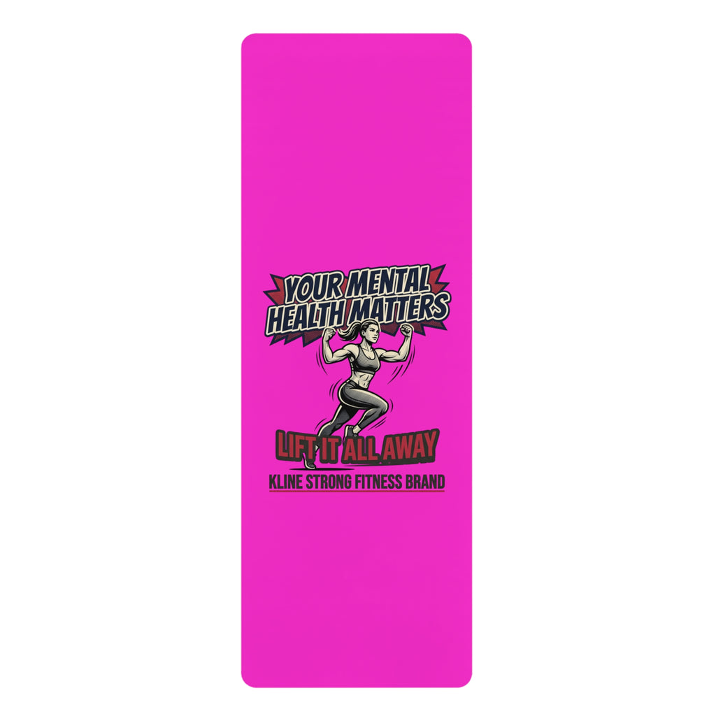Yoga Mat — "Your Mental Health Matters" Motivational Rubber Fitness Mat
