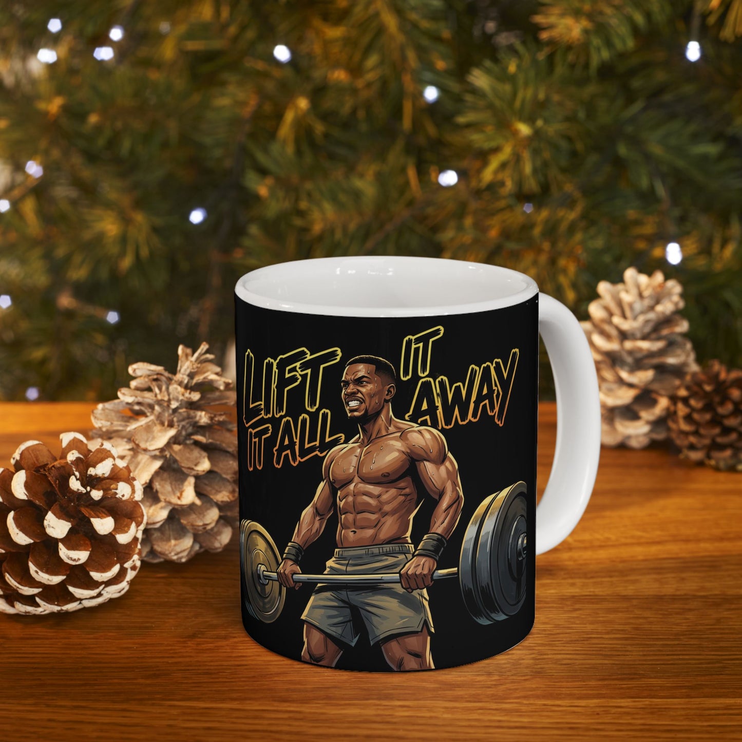 Gym Mug — "Lift It All" Weightlifting Ceramic Coffee Cup (11oz, 15oz)