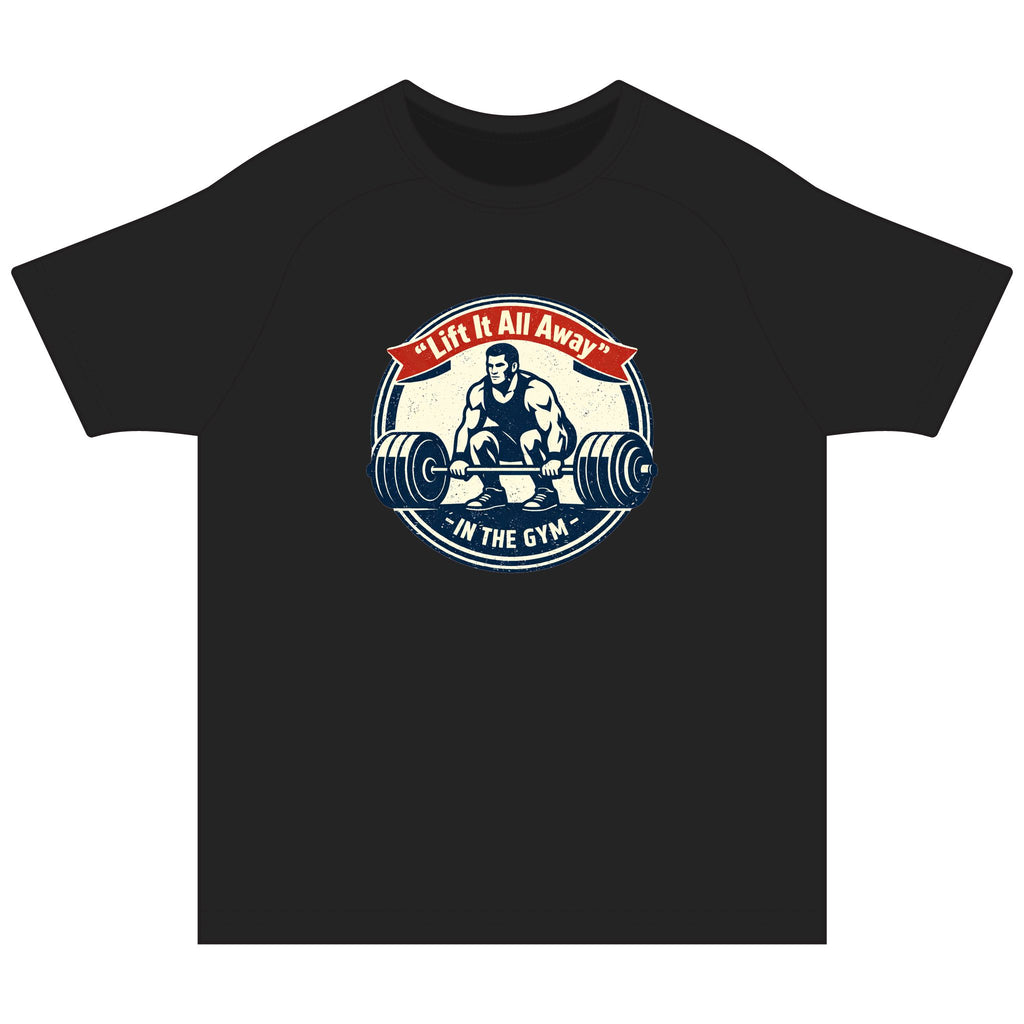 Gym Rashguard Tee — "Lift It All Away" Motivational Weightlifting Shirt